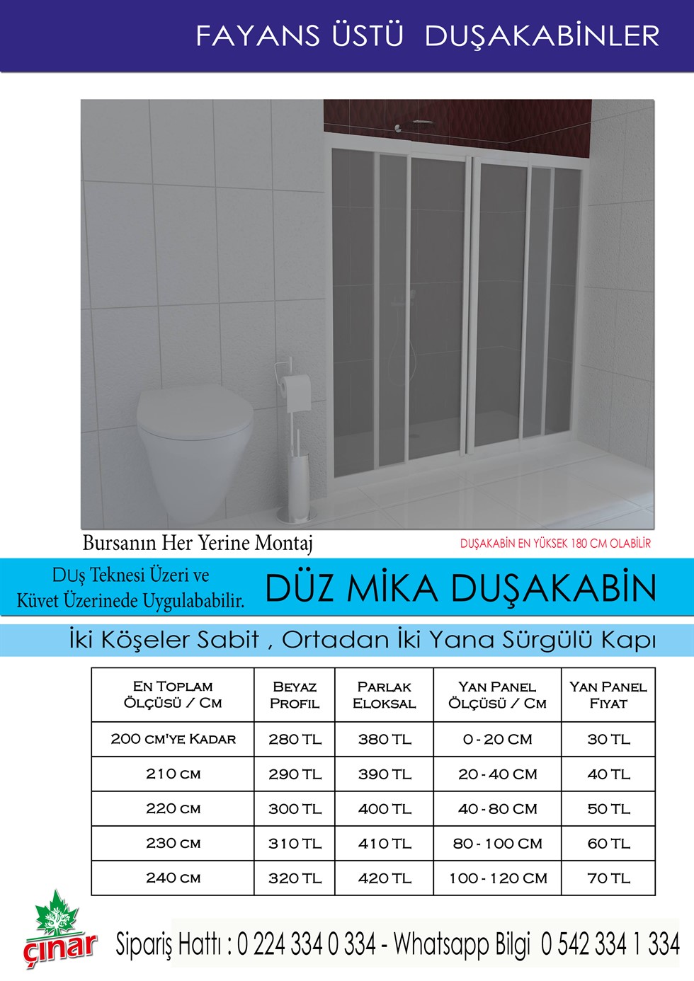İki Duvar Arası Mika Duşakabin İki Duvar Arası Mika Duşakabin